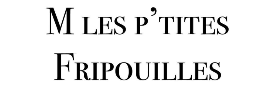 M les ptites fripouilles